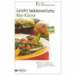 (Deutsch) Leicht bekömmliche Bio-Küche